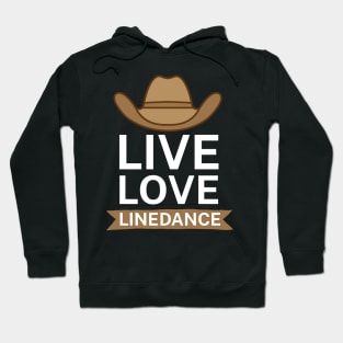 Live love linedance Hoodie